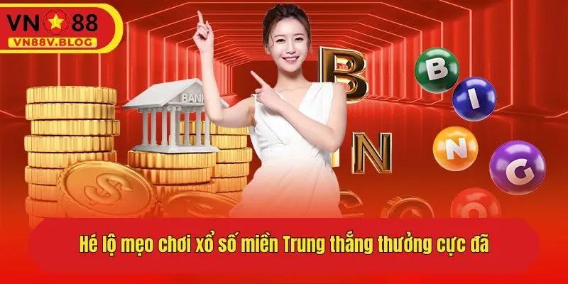 Hé lộ mẹo chơi xổ số miền Trung thắng thưởng cực đã