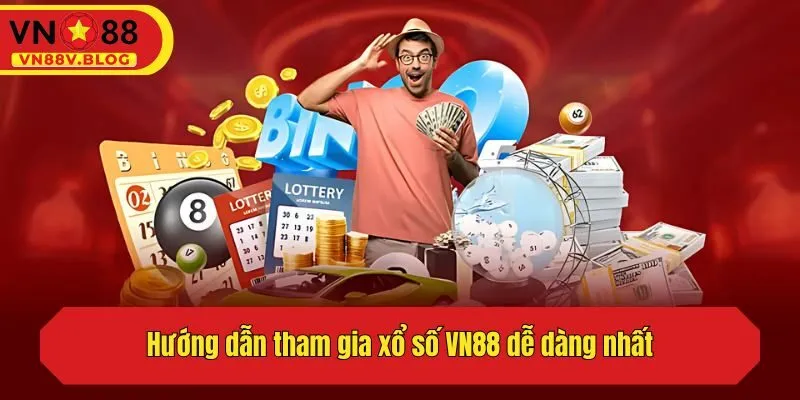 Hướng dẫn tham gia xổ số VN88 dễ dàng nhất
